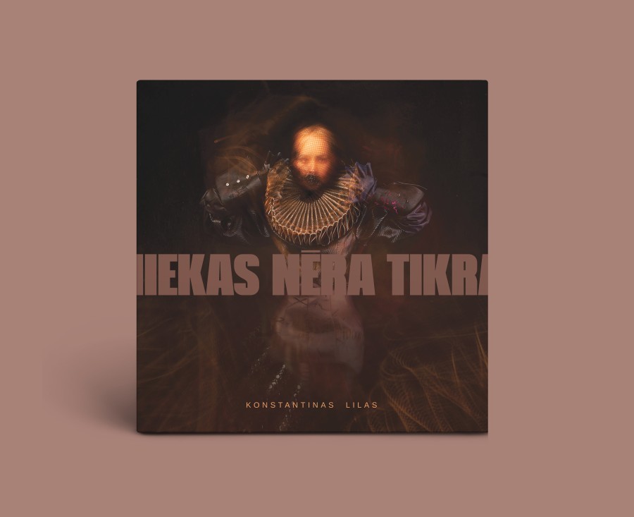Konstantinas Lilas „Niekas nėra tikra“ CD 2022